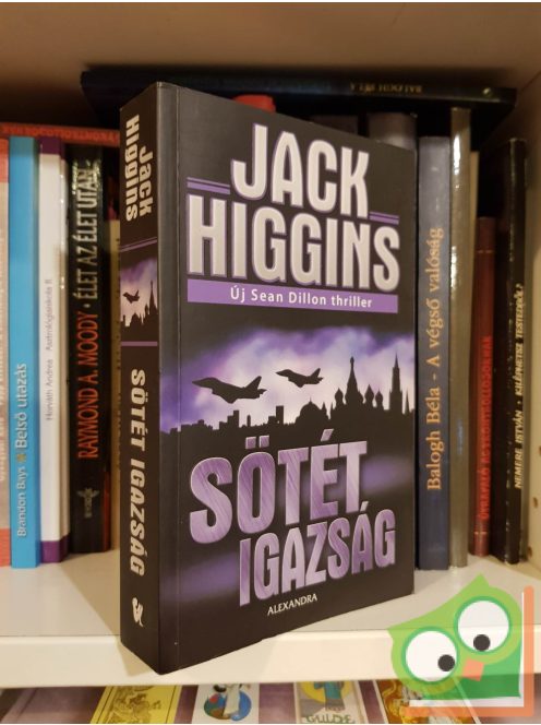Jack Higgins: Sötét igazság (Sean Dillon 12.)