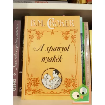 B. M. Croker: A spanyol nyakék