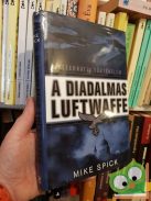 Mike Spick: A diadalmas Luftwaffe