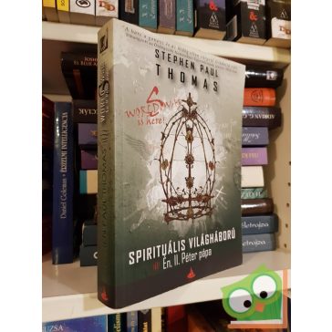   Stephen Paul Thomas: World War S  Spirituális világháború IV.: Én, II. Péter pápa