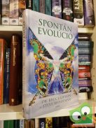 Bruce Lipton, Steve Bhaerman: Spontán evolúció  (Ritka)