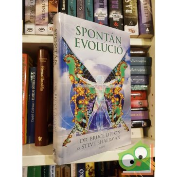 Bruce Lipton, Steve Bhaerman: Spontán evolúció  (Ritka)