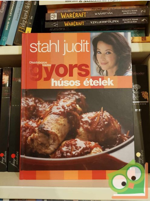 Stahl Judit: Gyors húsos ételek