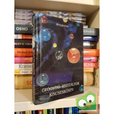 Evelyn Star: Gyógyító kristályok kincseskönyv