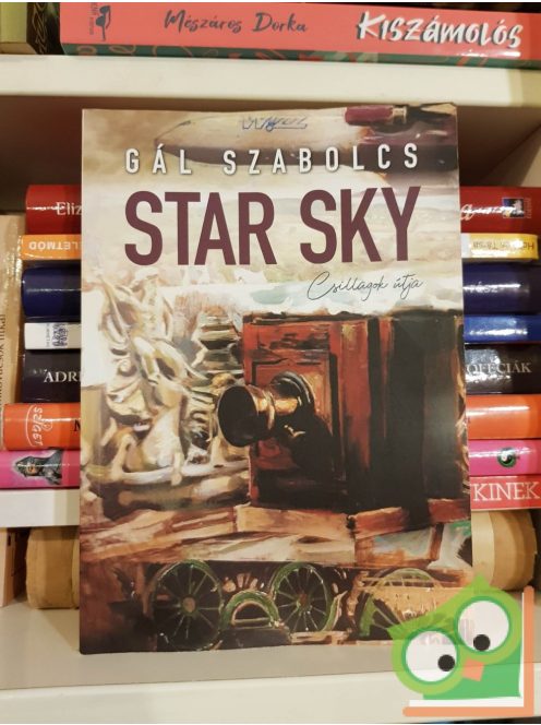 Gál Szabolcs: Star Sky - Csillagok útja
