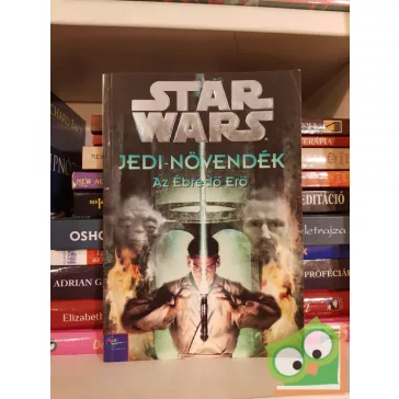   Dave Wolverton: Az ébredő Erő (Star Wars: Jedi-növendék 1.)
