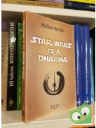 Matthew Bortolin: Star Wars és a dharma