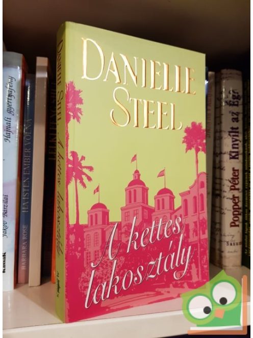 Danielle Steel: A kettes lakosztály
