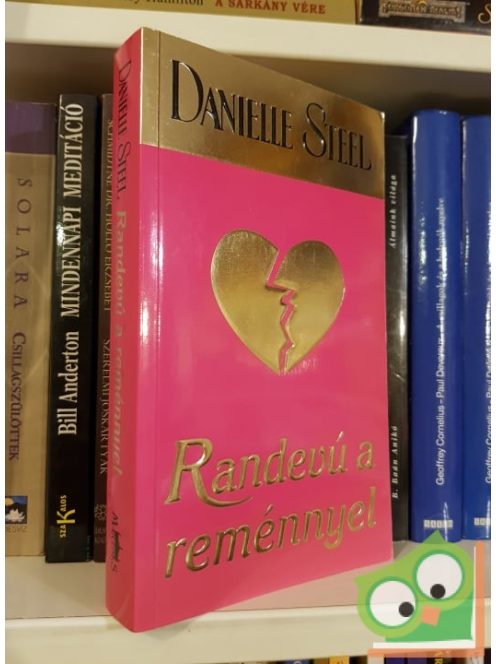 Danielle Steel: Randevú a reménnyel