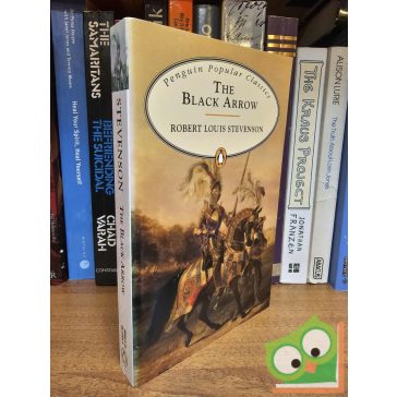   Robert Louis Stevenson: The Black Arrow (Penquin Popular Classics)
