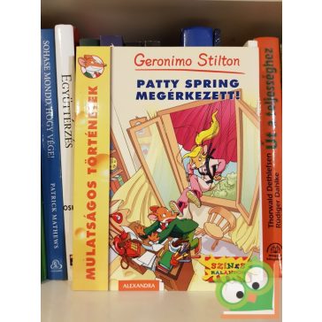   Geronimo Stilton: Patty ​Spring megérkezett! (Geronimo Stilton 38.)