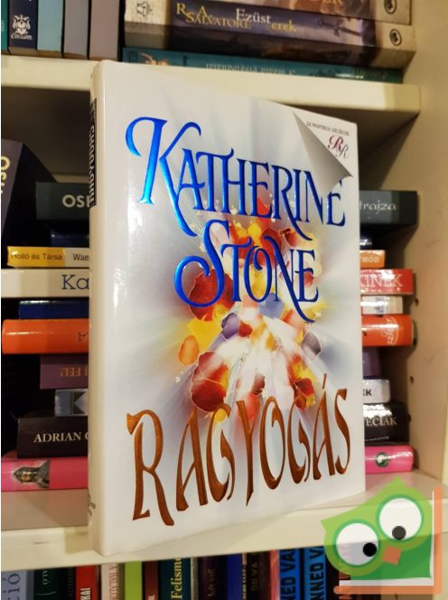 Katherine Stone: Ragyogás (romantikus regények)