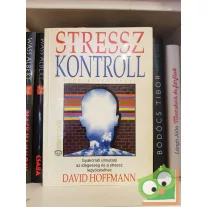 Hoffmann Dávid: Stresszkontroll gyógynövényekkel