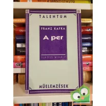   Sükösd Mihály: Franz Kafka: A per (Talentum Műelemzések)