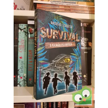 Andreas Schlüter: A kajmán pillantása (Survival 3.)