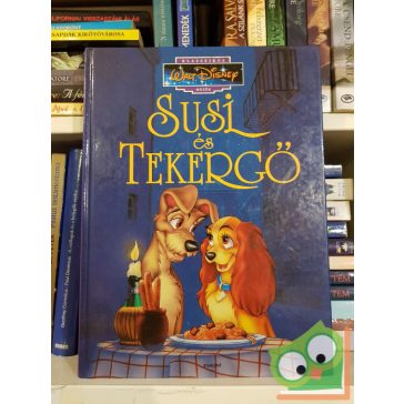 Walt Disney klasszikus mesék - Susi és Tekergő