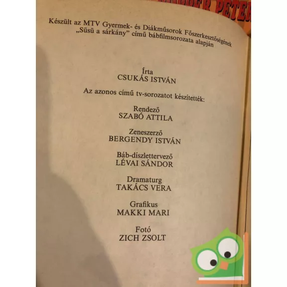 Csukás István: Süsü, a sárkány kalandjai: A mű-Süsü - A bűvös virág