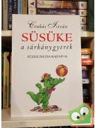 Csukás István: Süsüke, a sárkánygyerek (Süsü 2.) (Füzesi Zsuzsa rajzaival)
