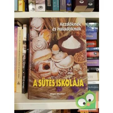   Arnold Zabert (szerk.), Végh Júlia (szerk.): A sütés iskolája
