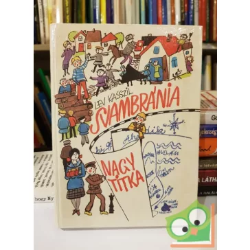 Lev Kasszil: Svambránia nagy titka