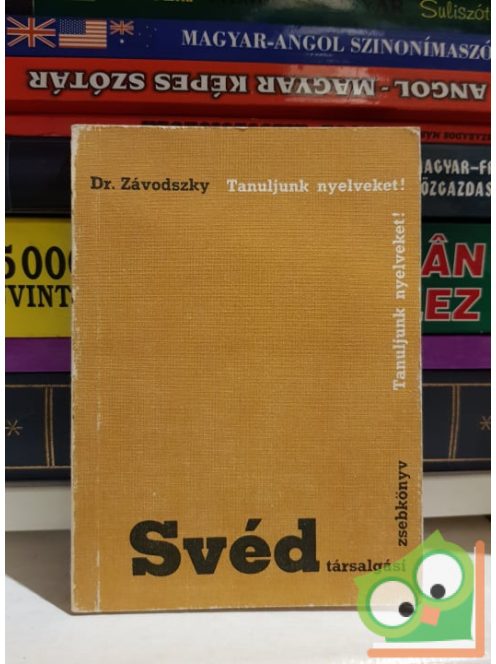 Dr. Závodszky Ferenc: Svéd társalgási zsebkönyv (Tanuljunk nyelveket!)