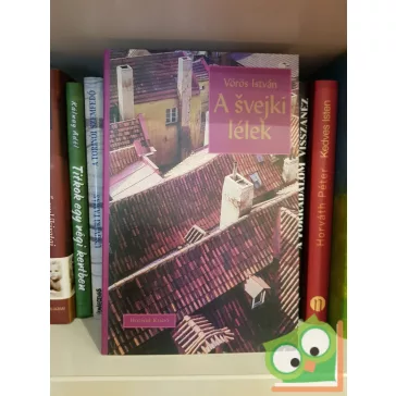 Vörös István: A svejki lélek