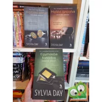   Sylvia Day:  Crossfire trilógia (Egymásba fonódva, Hozzád kötve, Melléd láncolva)