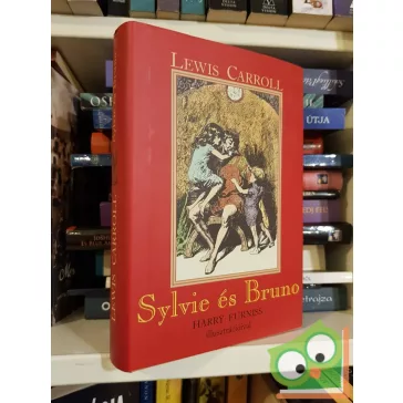 Lewis Carroll: Sylvie és Bruno (Sylvie és Bruno 1.)