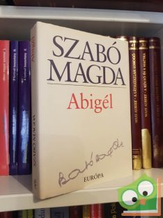 Szabó Magda: Abigél (ritka)
