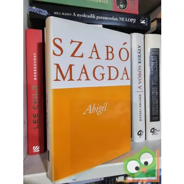 Szabó Magda: Abigél (ritka)