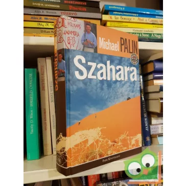 Michael Palin: Szahara (Veszélyes övezet) (Ritka)
