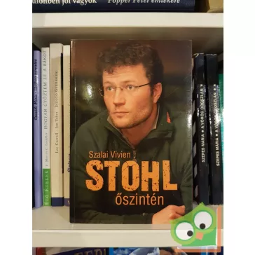 Szalai Vivien: Stohl - Őszintén