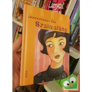 Janikovszky Éva: Szalmaláng