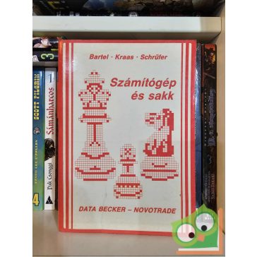 Bartel-Kraas-Schrüfer: Számítógép és sakk (ritka)