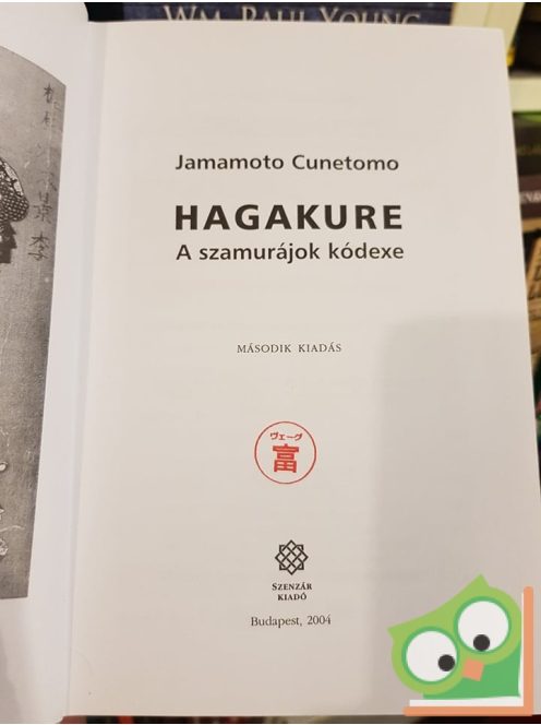 Jamamoto Cunetomo: Hagakure: A szamurájok kódexe