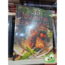   Hargitai György (szerk.): 33 szárnyas finomság - Lépésről lépésre