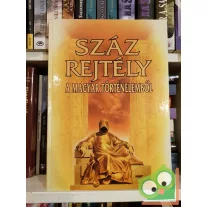   Katona Imre József (szerk.): Száz rejtély a magyar történelemből