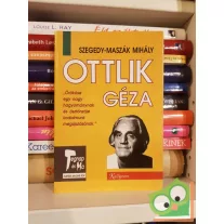 Szegedy-Maszák Mihály: Ottlik Géza (Tegnap és Ma)