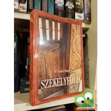 Dr. Hankó Vilmos: Székelyföld