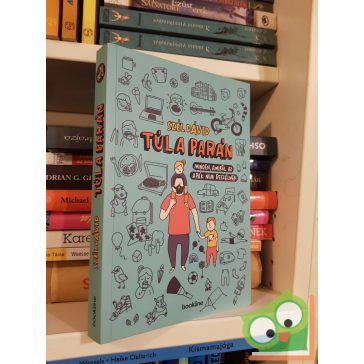   Szél Dávid: Túl a parán - Minden, amiről az apák nem beszélnek