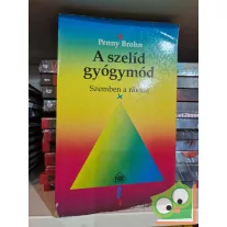Penny Brohn: A szelíd gyógymód -  Szemben a rákkal