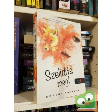 Róbert Katalin: Szelídíts meg!  (Fine Selection)