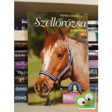   Pippa Funnell: Szellőrózsa (Tilly lovas történetei 3.) (ritka)