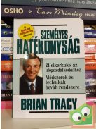 Brian Tracy: Személyes hatékonyság