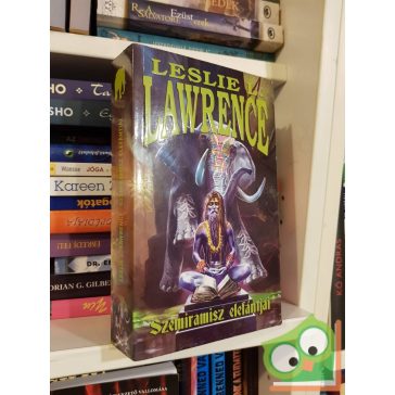   Leslie L. Lawrence: Szemiramisz elefántjai (John C. Lendvay 13.)