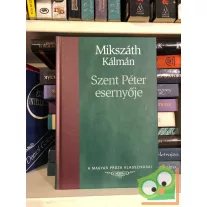   Mikszáth Kálmán: Szent Péter esernyője (Magyar Próza Klasszikusai 8.)