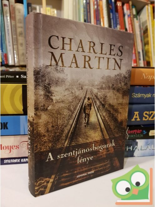 Charles Martin: A szentjánosbogarak fénye