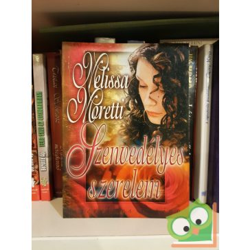 Melissa Moretti: Szenvedélyes szerelem