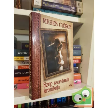 Méhes György: Szép szerelmek krónikája