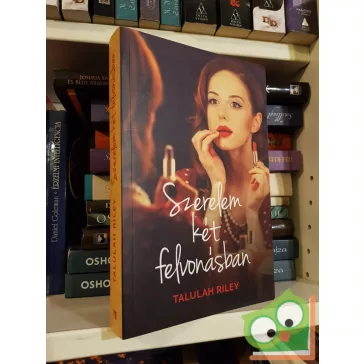 Talulah Riley: Szerelem két felvonásban